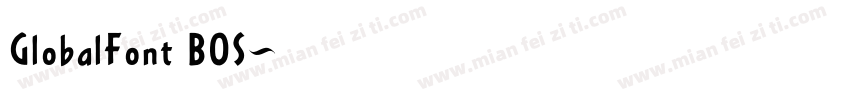 GlobalFont BOS字体转换